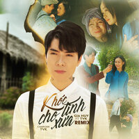 Khóc Cho Tình Xưa - Gia Huy Singer & VMA & TVK & Am