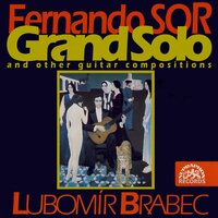 Grand Solo, Op. 14 - Lubomir Brabec