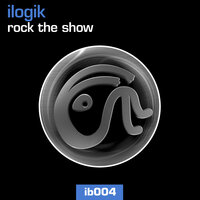 Rock The Show - Ilogik