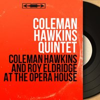 The Walker - Coleman Hawkins Quintet
