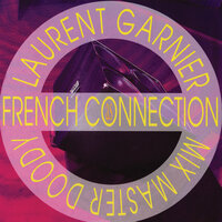 Feel the Power (The Music Can Give) - Laurent Garnier & Mix Master Doody