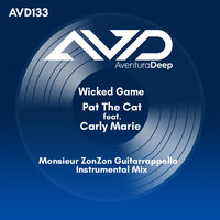 Wicked Game - Pat The Cat & Monsieur ZonZon