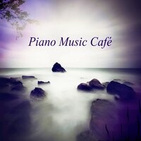 Piano Music Café - Jazz Music Collection