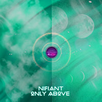 Only Above - Nifiant