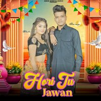 Hori Tu Jawan - Sameer Khan & Rahnuma & Arun Morya & Khushi
