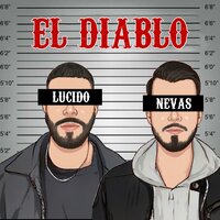 El Diablo - Nevas & Lucido