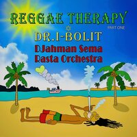 Нынче Dub - Dr.I-Bolit & DJahman Sema & Rasta Orchestra