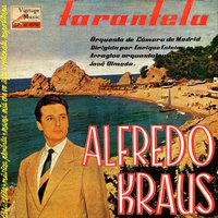 Mama Mia Che Vo Sape - Alfredo Kraus & Orquesta De Camara De Madrid