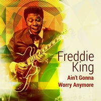 Hey Baby - Freddie  King