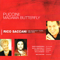 Madama Butterfly: Act II, Scene VII, "Che tua madre dovrà prenderti in braccio" - Rico Saccani & Nicola Martinucci & Raina Kabaivanska & Paola Romanò & Frankco Giovine & Джакомо Пуччини