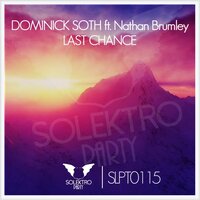 Last Chance - Dominick Soth & Nathan Brumley