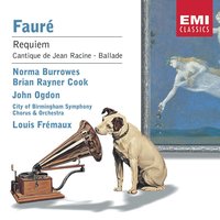 Requiem Op.48: Introit and Kyrie - Louis Fremaux & City of Birmingham Symphony Chorus & Габриэль Форе