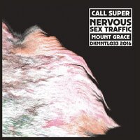 Mount Grace - Call Super