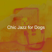 Cultured Sweet Dogs - Chic Jazz for Dogs