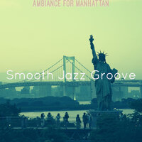 Background for New York City - Smooth Jazz Groove
