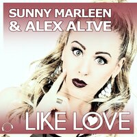 Like Love - Sunny Marleen & Alex Alive & Deemil