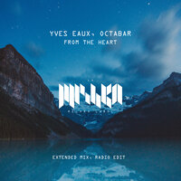 From the Heart - Yves Eaux & Octabar