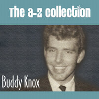 C'mon Baby - Buddy Knox