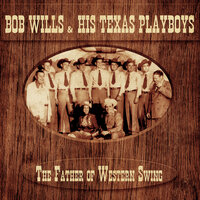 I'm Gonna Be Boss from Now On - Bob Wills & His Texas Playboys