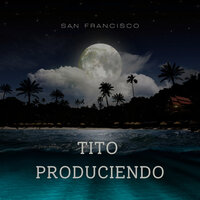 King - Tito Produciendo