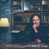 Ognuno ha il suo racconto - Red Canzian