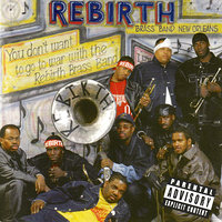 Pop That Pussy - Rebirth Brass Band & Cheeky Blakk