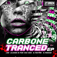 Trance - Carbone