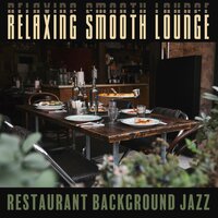 Alluring Chill Lounge - Background JAZZ Essentials