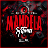 Mandela Ritima - DJ Pena & VZERA & Kailu & DJ Yoshida