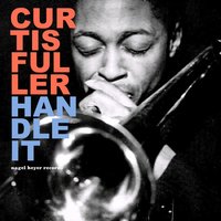 Here's to My Lady - Curtis Fuller