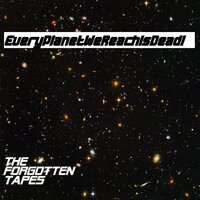 Legend of the Rave - EveryPlanetWeReachIsDead!
