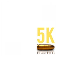 5K - les & Lirik