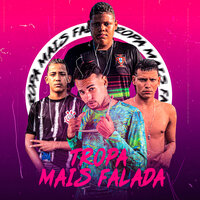 Tropa Mais Falada - Mc Boyugo & Eo Rafael & mc robi & eo wl o unico