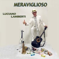 Amore bello / Questo piccolo grande amore / E tu / Strada facendo - Luciano Lamberti