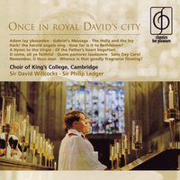 O come, all ye faithful (Adeste fideles) - Choir Of King's College & Francis Grier & Philip Ledger