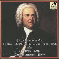 Goldberg Variations, BWV 988: Variations 22-25 - Anthony Newman & Johann Sebastian Bach