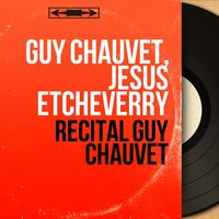 Les Abencérages, Act III: Air. "Suspendez à ces murs" (Almanzor) - Jésus Etcheverry & Guy Chauvet & Jésus Etcheverry Orchestra & Луиджи Керубини