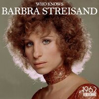 When the Sun Comes Out - Barbra Streisand