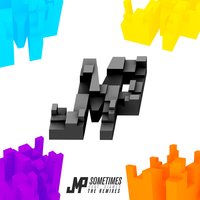 Sometimes - SIAMES & Mike Leonelli & DJ JMP