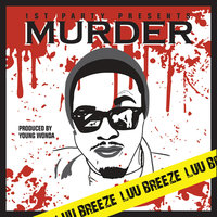 Murder - Luu Breeze