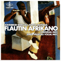 Flautin Afrikano - Johneiker Barajas & Faryd Santana & Rafa Villegas