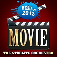 10538 Overture (From "American Hustle") - The Starlite Orchestra