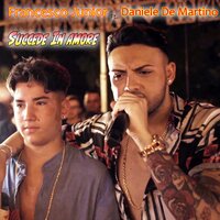 Succede in amore - Francesco Junior & Daniele De Martino