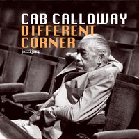 I'll Be Around - Cab Calloway