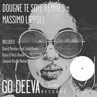 Dougne Te Soye - Massimo Lippoli