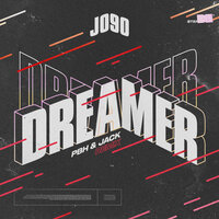 Dreamer - J090 & PBH & Jack