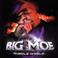 Purple World - Big Moe & D-Gotti & Derrick Dixon & Dirty $ & Tyte Eyez & Randy Scruggs