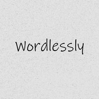 Wordlessly - Kseniia Alien