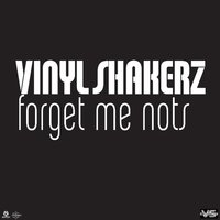 Forget Me Nots - Vinylshakerz