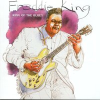 Tore Down - Freddie  King